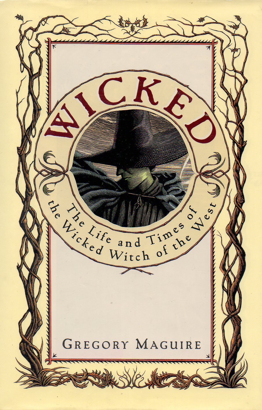 Cover for Wicked: The Life and Times of the Wicked Witch of the West